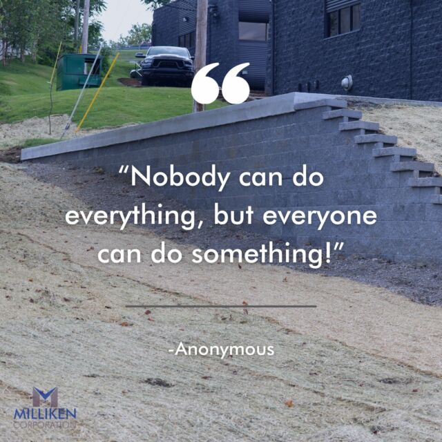 This is such a fantastic quote and a great reminder that a solid team can accomplish so much when everyone pitches in! 💪
-
-
-
#CONCRETE #ASPHALT #GRADING
#DRAINAGE #MASONRY #COATING
-
-
☎️ 615.238.5909
💻 www.millikencorp.com