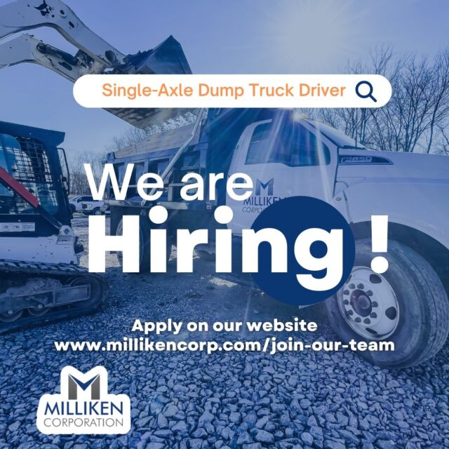 Are you looking to join a fantastic, hard-working team and be behind the wheel of our single-axle dump truck?

Head to https://loom.ly/dESKUdM to apply!
-
-
-
#CONCRETE #ASPHALT #GRADING
#DRAINAGE #MASONRY #COATING
-
-
☎️ 615.238.5909
💻 www.millikencorp.com