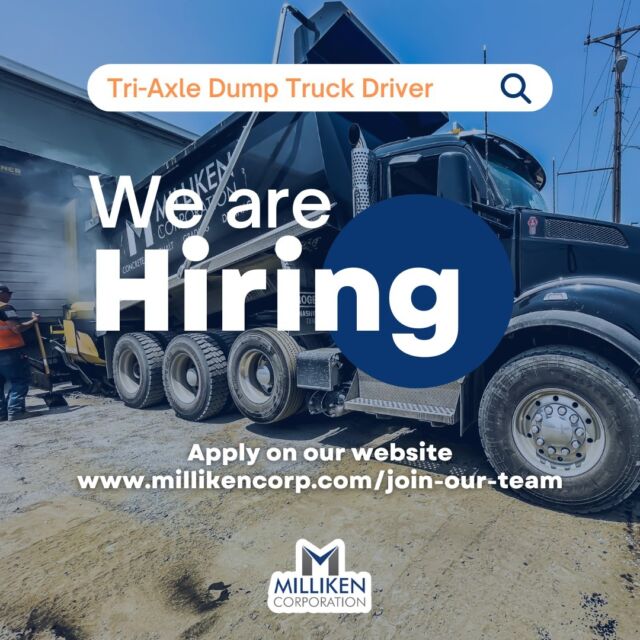 Do you want to work alongside a hungry, humble, and smart team, while providing your dump truck expertise and hands-on assistance with our Self-Perform Team?

Prior experience is ideal, but we are willing to train the right candidate. 

Think you're a good fit? Apply on our website today at www.millikencorp.com/join-our-team!